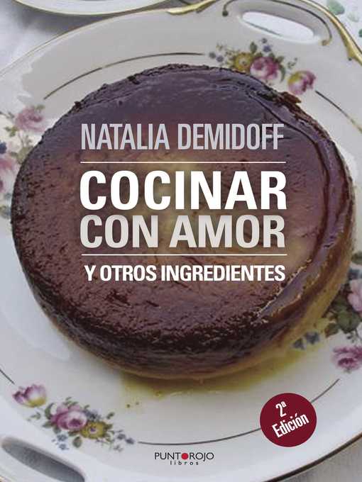 Title details for Cocinar con amor by Natalia Demidoff - Available